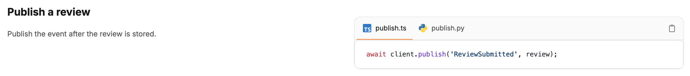 A two column layout with an explanation on the left and a code group with TypeScript and Python tabs on the right
