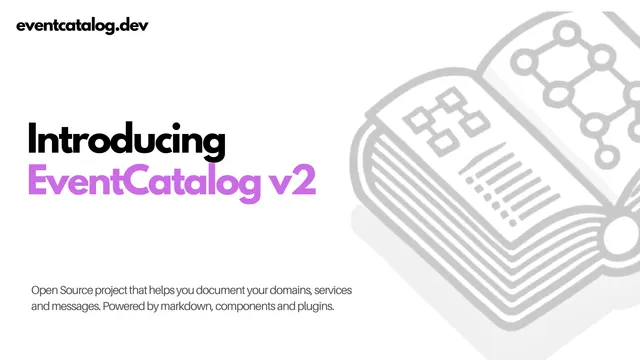 Introducing EventCatalog v2