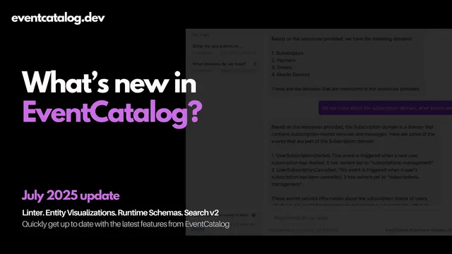 Whats new in EventCatalog - August 2025